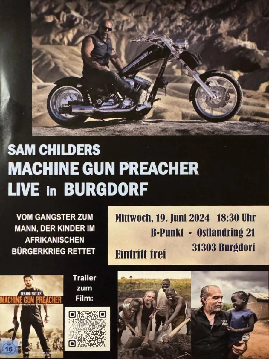 Sam Childers bekannt aus dem Film Machine Gun Preacher kommt am Mittwoch den 19. Juni nach Burgdorf - Flugblatt Rückseite